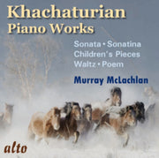 Khachaturian Piano Music Incl Sonata. So