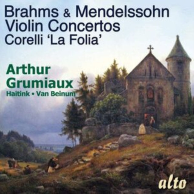 Brahms And Mendelssohn Violin Concertos