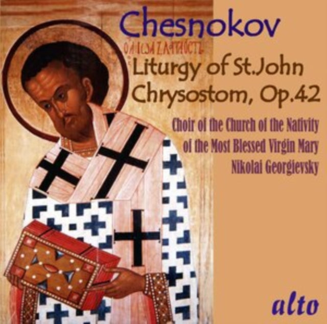 Chesnokov Liturgy Of St. John Chrysostom