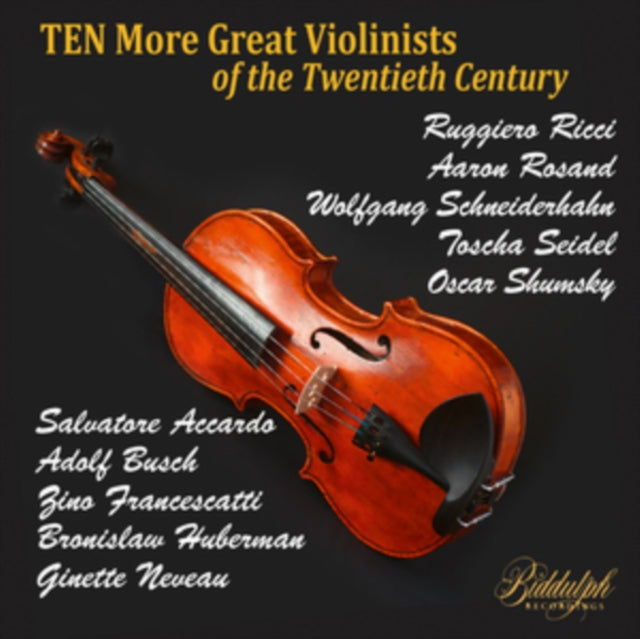 Ten More Great Violinists Of The Twentie