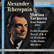 A. Tcherepnin Cello Sonatas. 12 Preludes