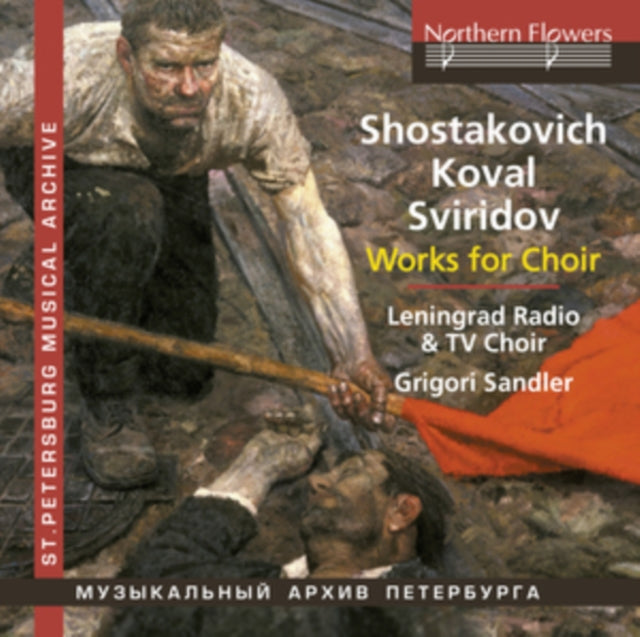 Shostakovich / Koval / Sviridov Choral W