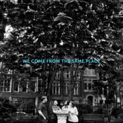 We Come From The Same Place