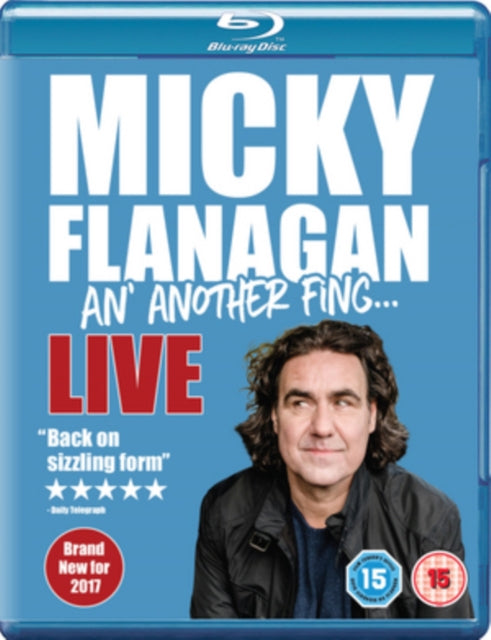 Micky Flanagan An Another Fing Live 2017