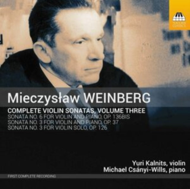 Mieczyslaw Weinberg Complete Violin Sona