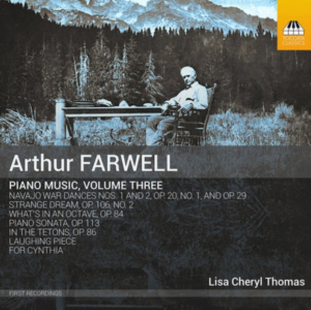 Arthur Farwell Piano Music. Volume Three