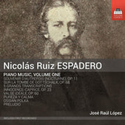 Nicolas Ruiz Espadero Piano Music. Volum
