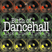 Birth Of Dancehall - Black Sol