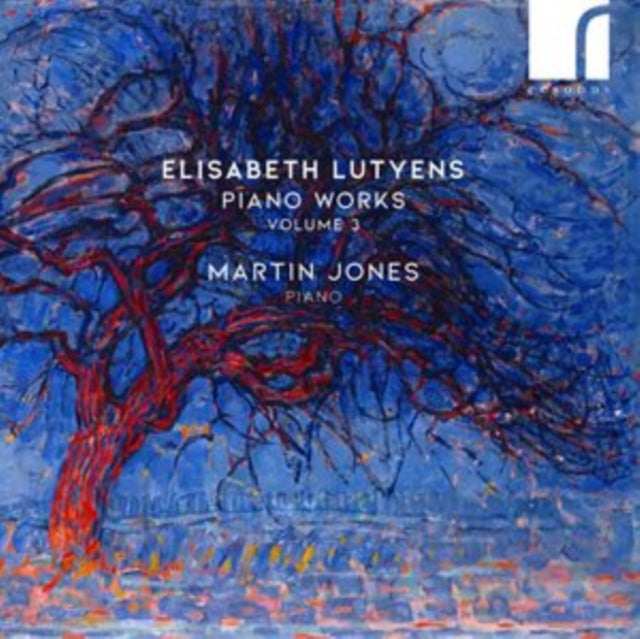 Elisabeth Lutyens Piano Works Volume 3