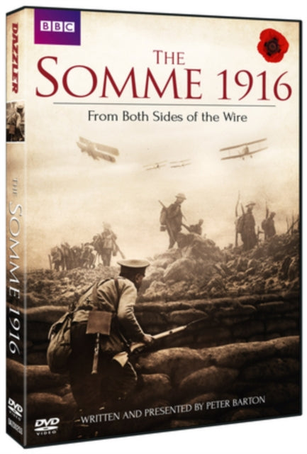 Somme 1916 - From Both Sides Of The Wire