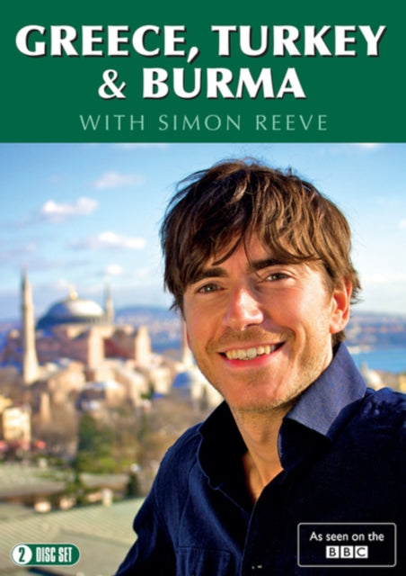 Greece. Turkey & Burma With Simon Reeve