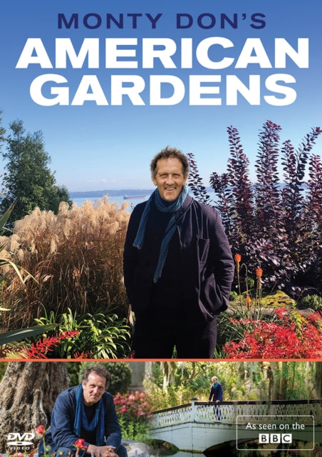 Monty Dons American Gardens