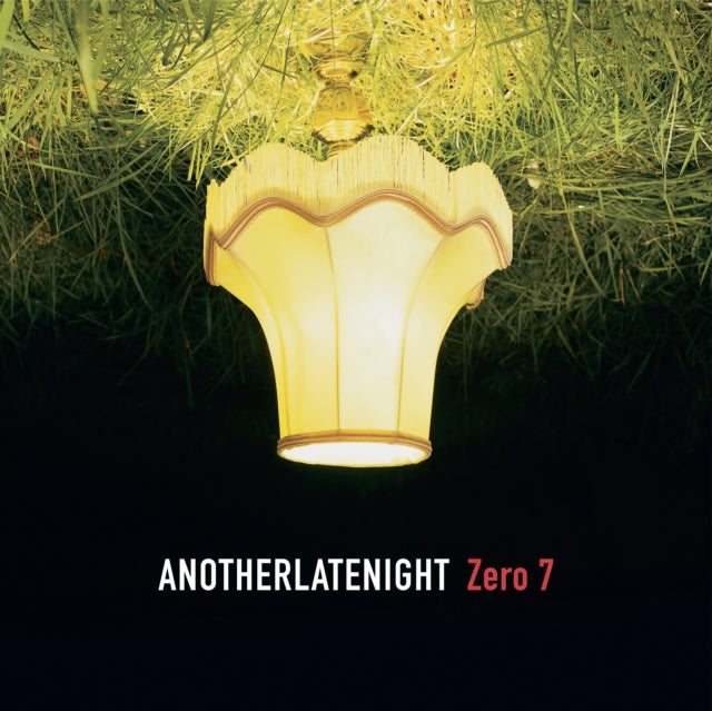 Another Late Night Zero 7