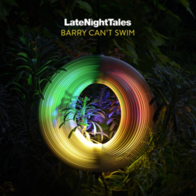 Late Night Tales Barry Cant Swim