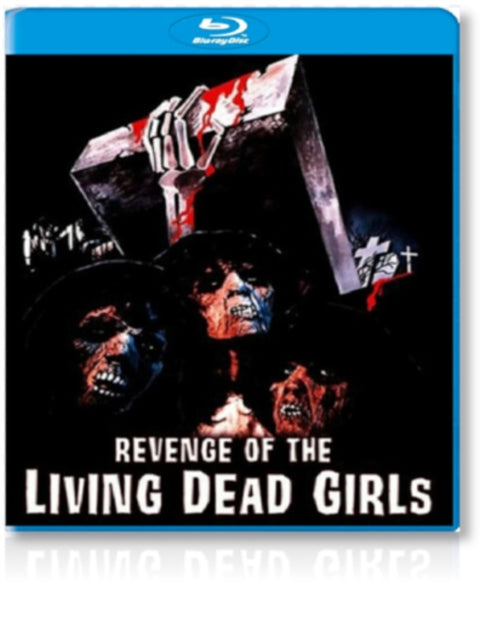 Revenge Of The Living Dead Girls. The