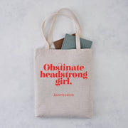 Tote Bag Obstinate Headstrong Girls
