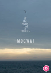 Mogwai If The Stars Had A Sound