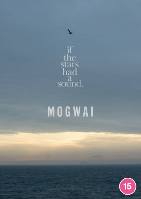 Mogwai If The Stars Had A Sound