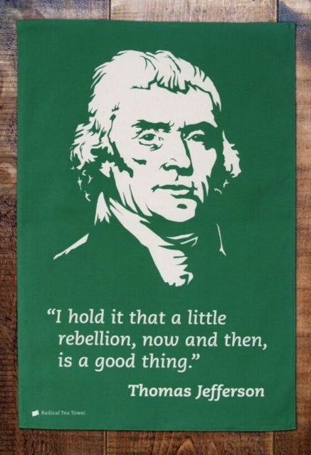 Thomas Jefferson Tea Towel By Thomas Jefferson Tea Towel