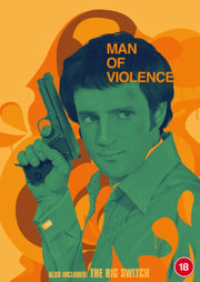 Man Of Violence / The Big Switch