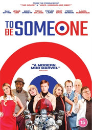 To Be Someone