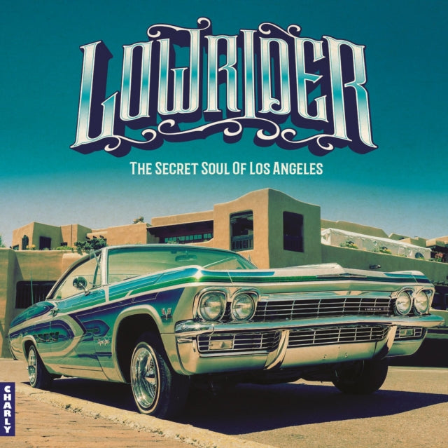 Lowrider - Secret Soul Of Los Angeles Ex