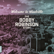 Welcome To Soulville The Bobby Robinson