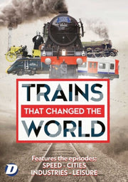 Trains That Changed The World