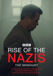 Rise Of The Nazis Series 4 - The Manhunt