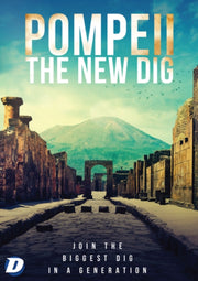 Pompeii The New Dig