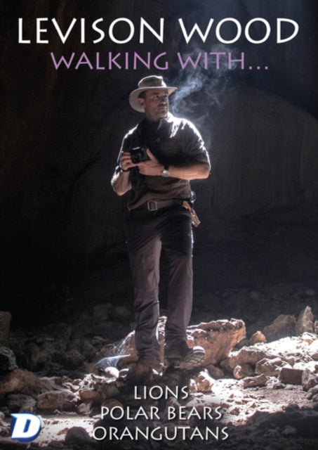 Walking With.....levison Wood