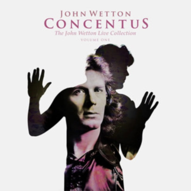 Concentus The John Wetton Live Collectio