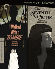 I Walked With A Zombie / The Seventh Vic