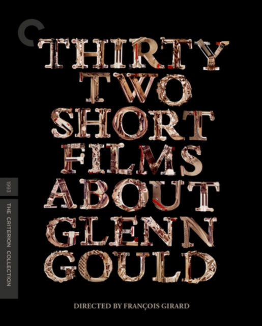 Thirty Two Short Films About Glenn Gould