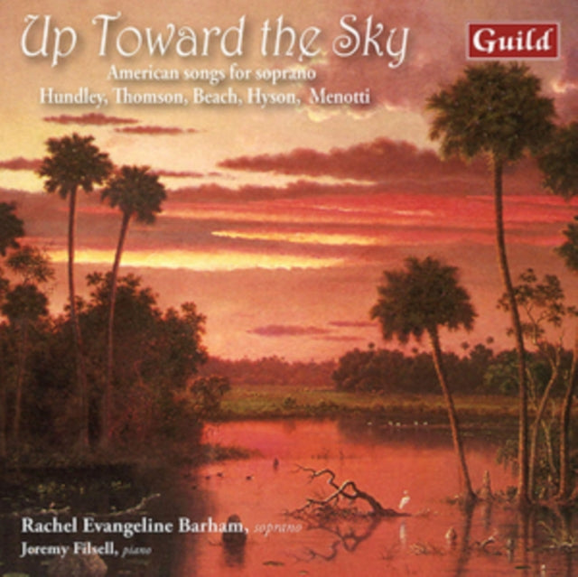 Up Toward The Sky American Songs For Sop