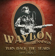 Turn Back The Years - Live In Dallas 75