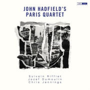 John Hadfields Paris Quartet