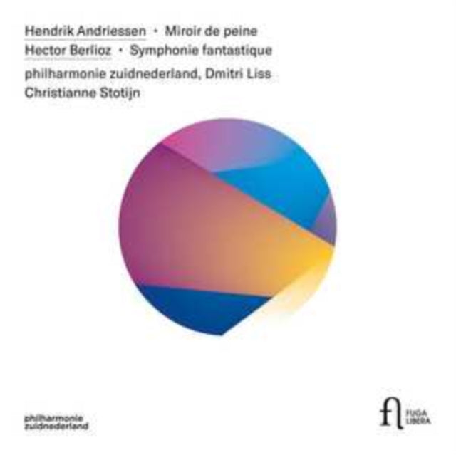 Andriessen Miroir De Peine - Berlioz Sym
