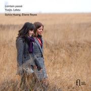 Ysaye & Lekeu Lointain Passe
