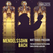 Mendelssohn & Bach Matthaus-passion