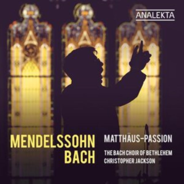 Mendelssohn & Bach Matthaus-passion
