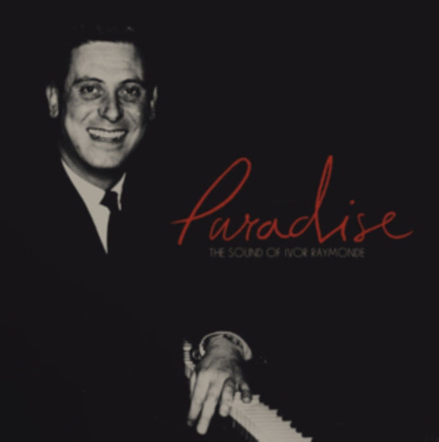 Paradise The Sound Of Ivor Raymonde