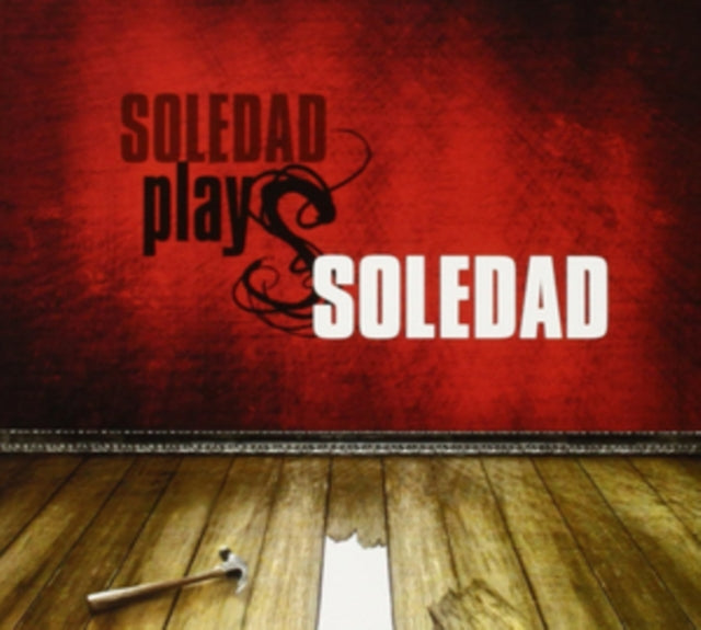 Soledad Plays Soledad