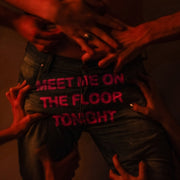 Meet Me On The Floor Tonight