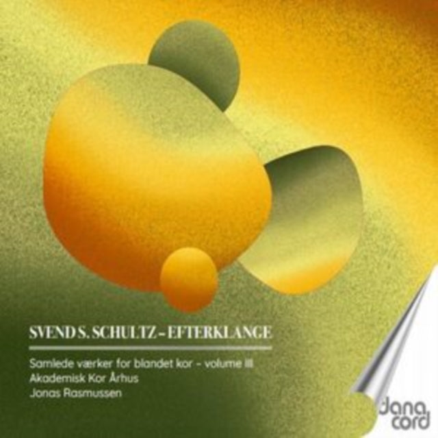 Svend S. Schultz Choral Songs / Vol. 3