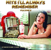 Hits Ill Always Remember Vol. 3