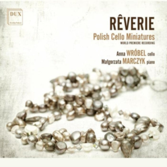 Reverie Polish Cello Miniatures