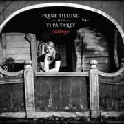 Irene Tillung Med Ti Pa Taket Hildersyn