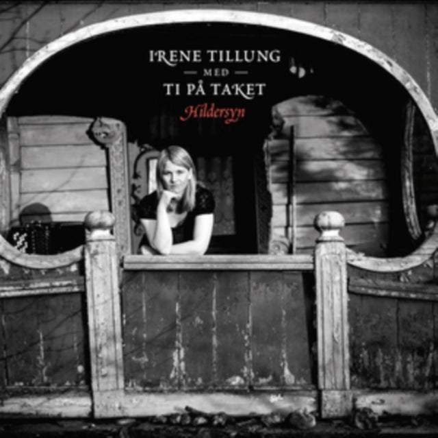 Irene Tillung Med Ti Pa Taket Hildersyn