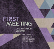 First Meeting Live In London. Volume 1